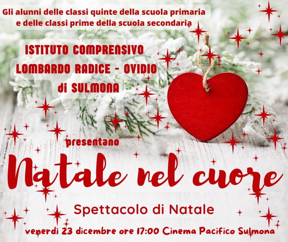SCUOLA PRIMARIA “LOMBARDO RADICE”-Sulmona-INVITO ALLA RAPPRESENTAZIONE TEATRALE “NATALE NEL CUORE”